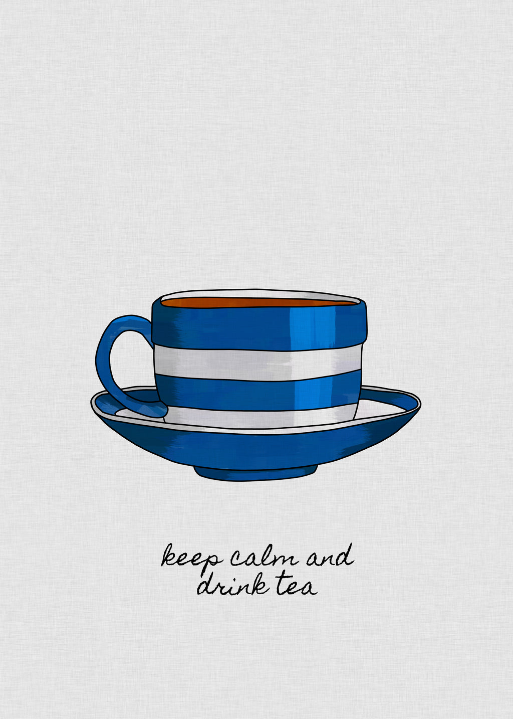 Keep Calm and Drink Tea - Unframed art print