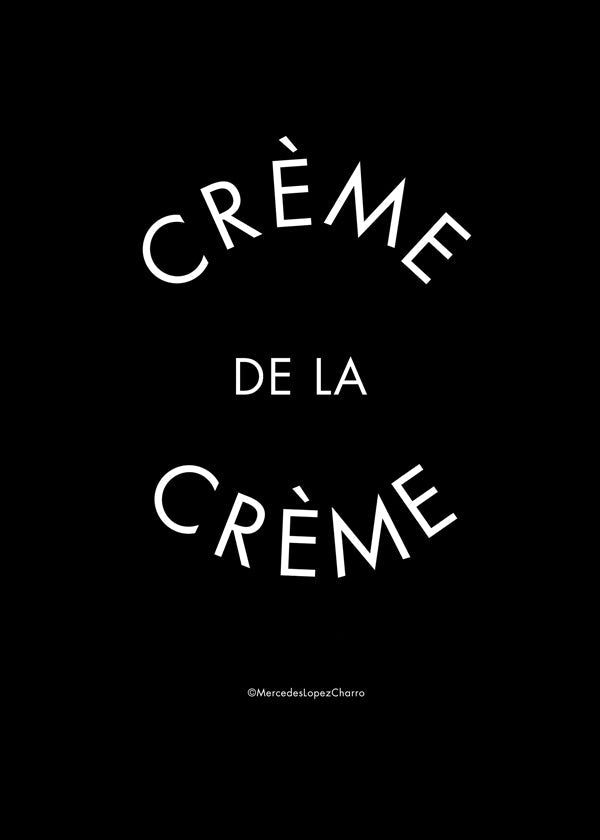 Creme de la Creme