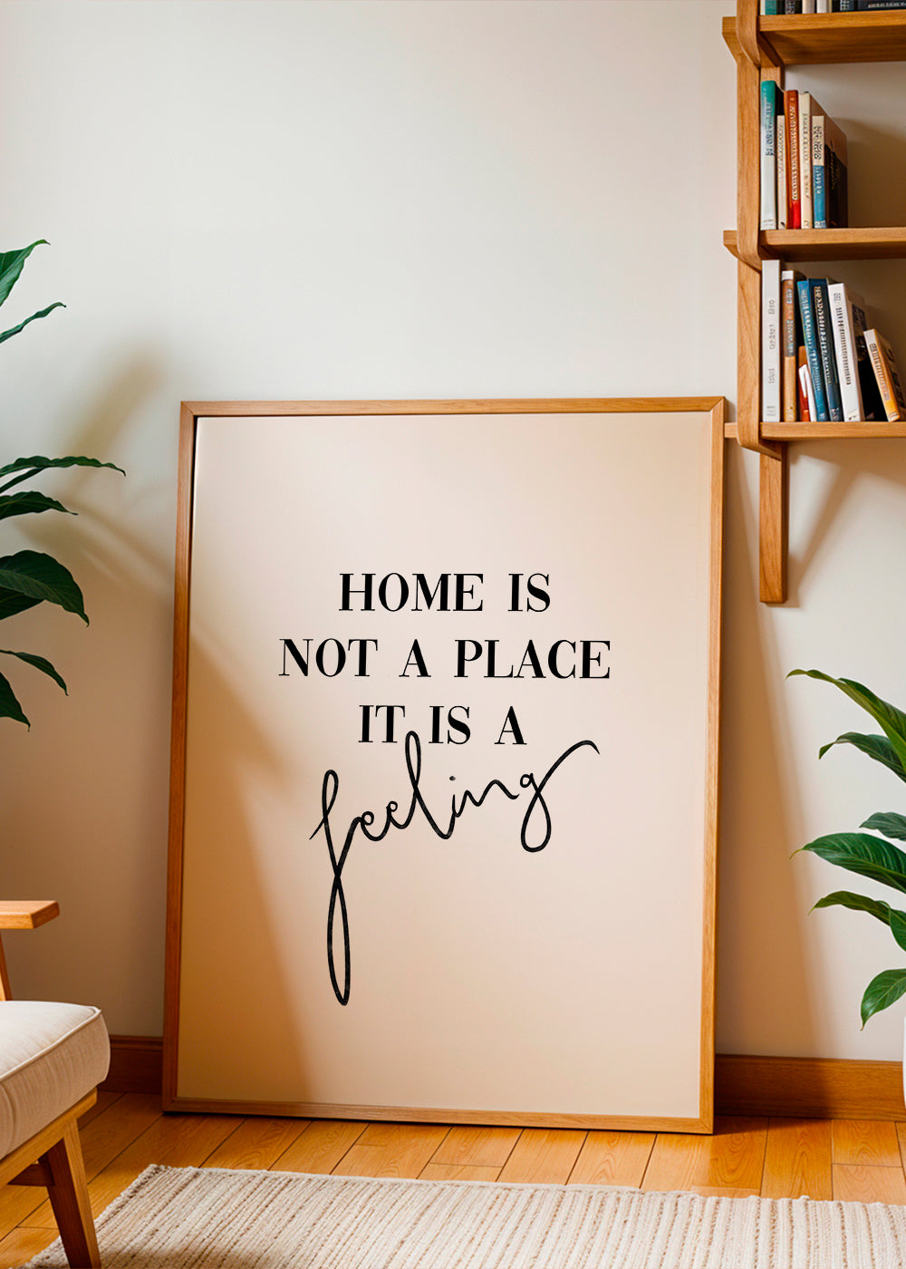 Home is a feeling