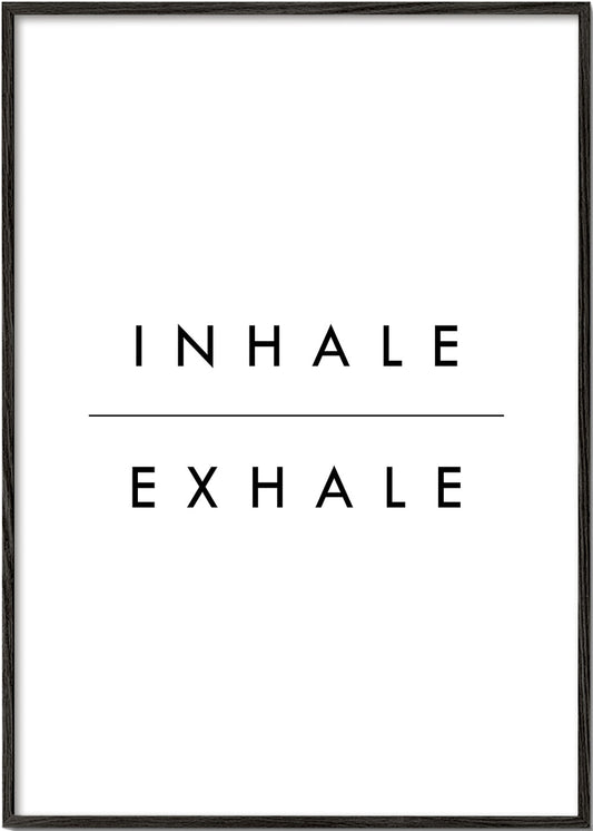 Inhale Exhale