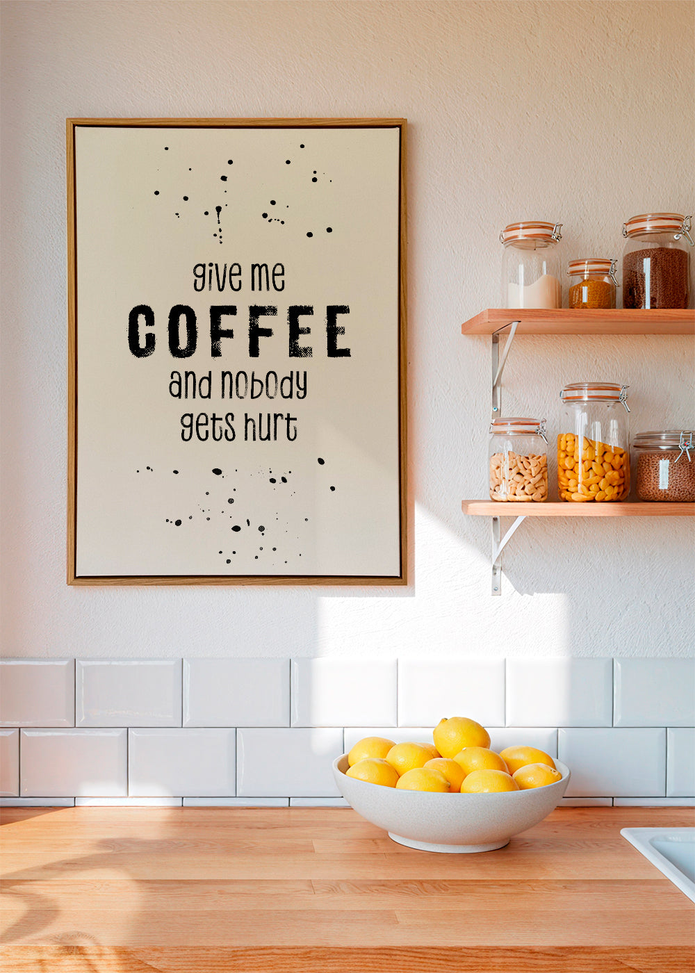 GIVE ME COFFEE AND NOBODY GETS HURT