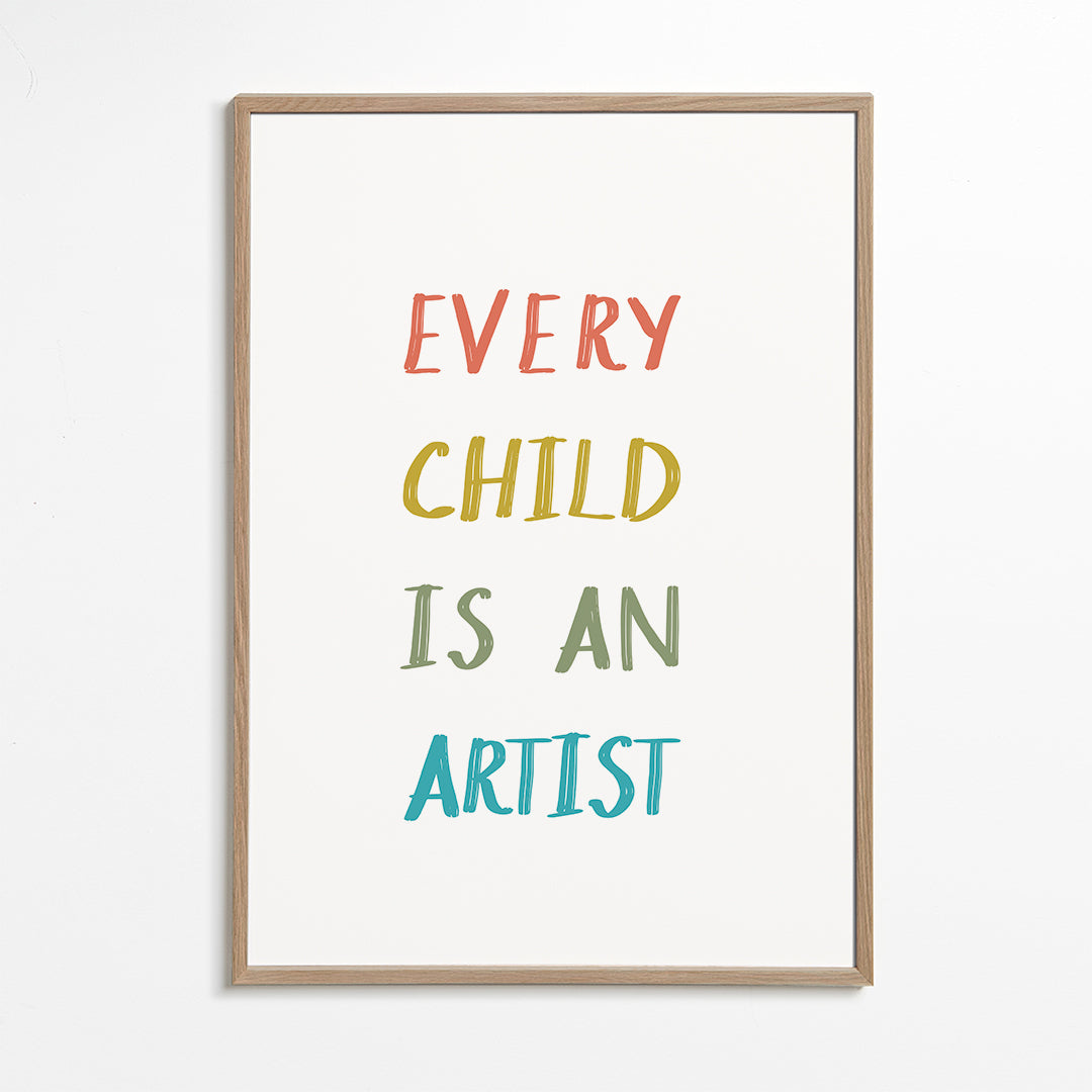 Every child is an artist Quote