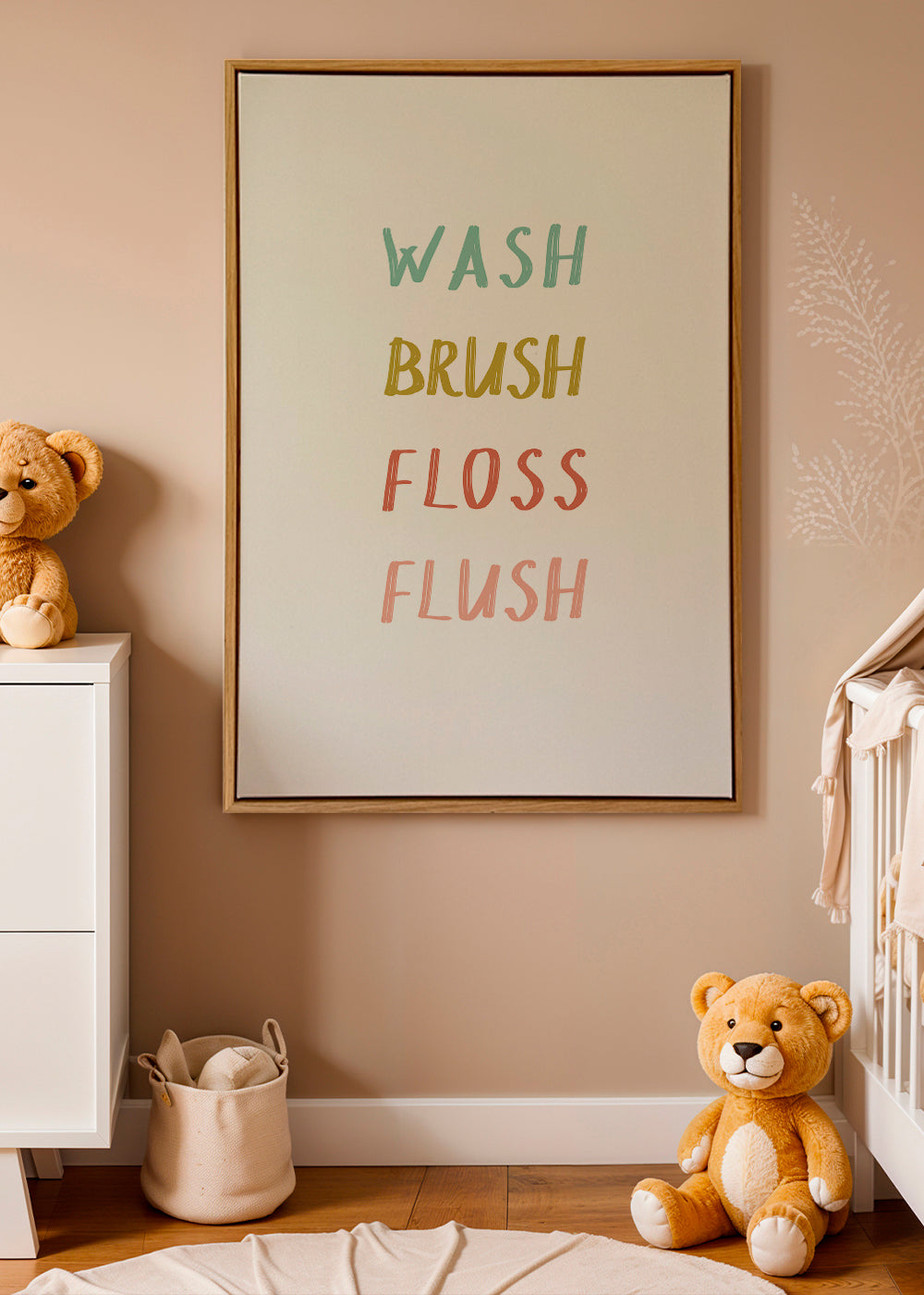 Wash Brush Floss Flush Quote