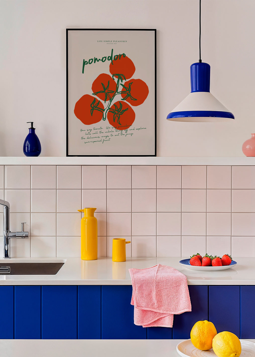Life Simple simple pleasures - Pomodoro - Framed poster in an interior