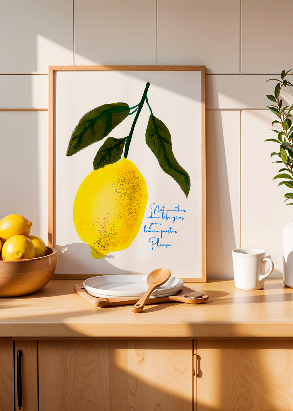Not another when life gives you a lemon poster
