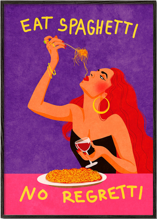 Eat spaghetti no regretti - Raissa Oltmanns